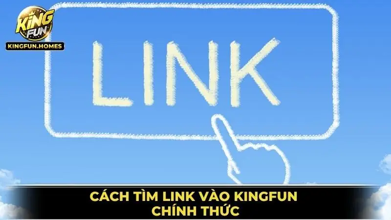 Link Vào Kingfun Chính Thức